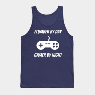 Plumber By Day Gamer By Night Tank Top